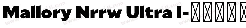 Mallory Nrrw Ultra I字体转换
